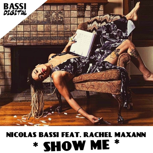 Nicolas Bassi, Rachel Maxann - Show Me